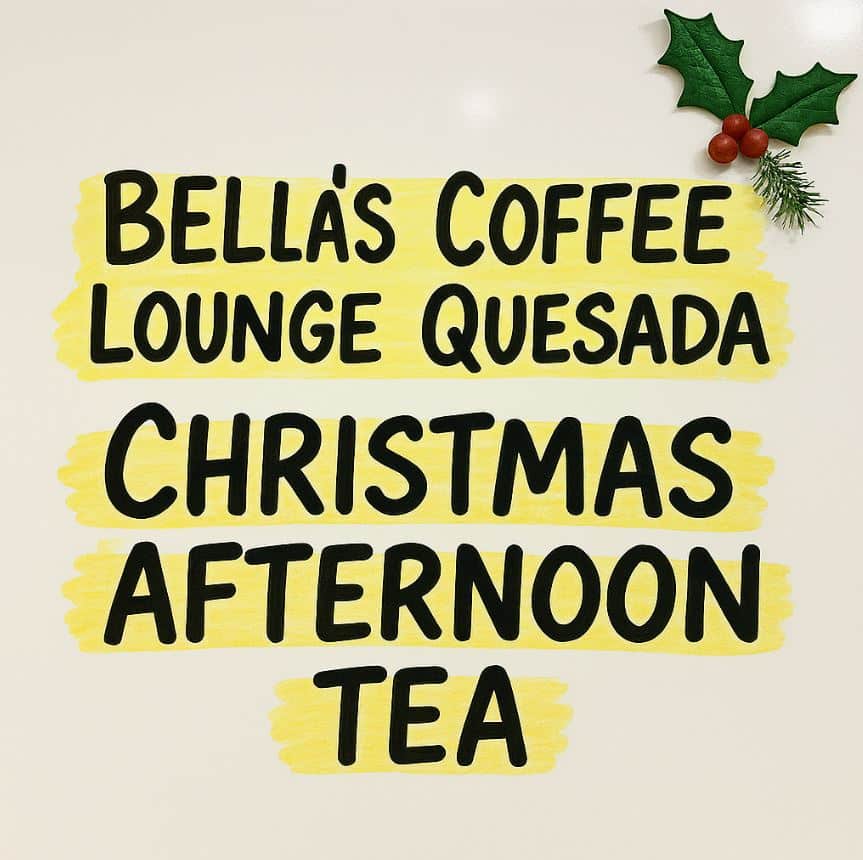 Bella's Coffee Lounge Quesada Christmas afternoon tea,