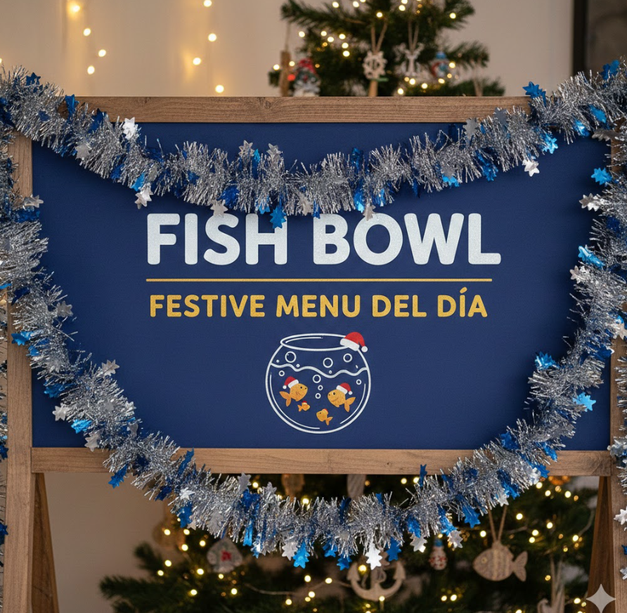 Fish Bowl Festive Menu del Día Review