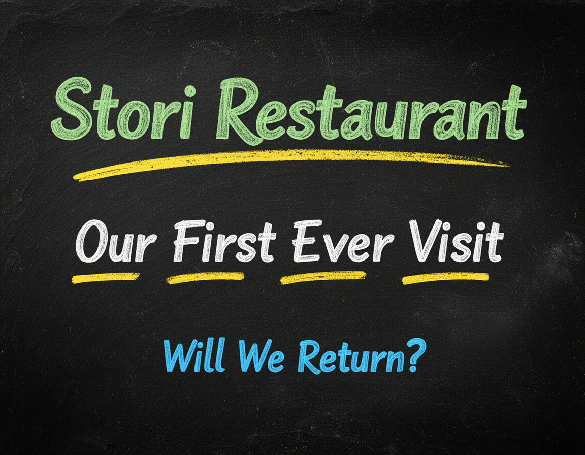 Visit To Stori Restaurant